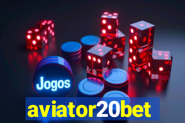 aviator20bet