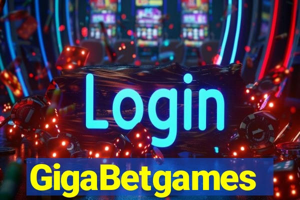 GigaBetgames