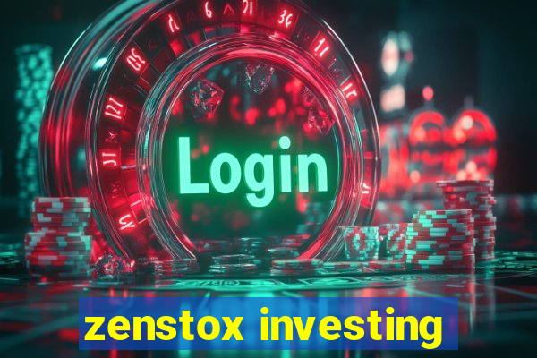 zenstox investing