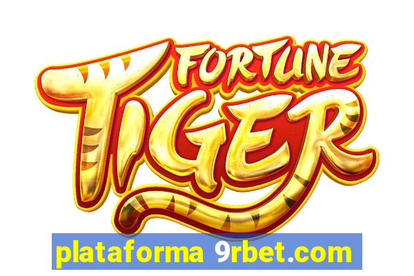 plataforma 9rbet.com