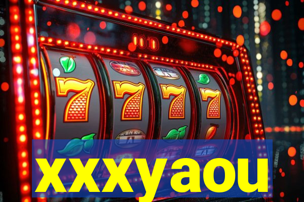 xxxyaou