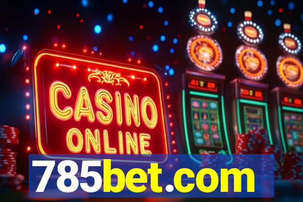 785bet.com