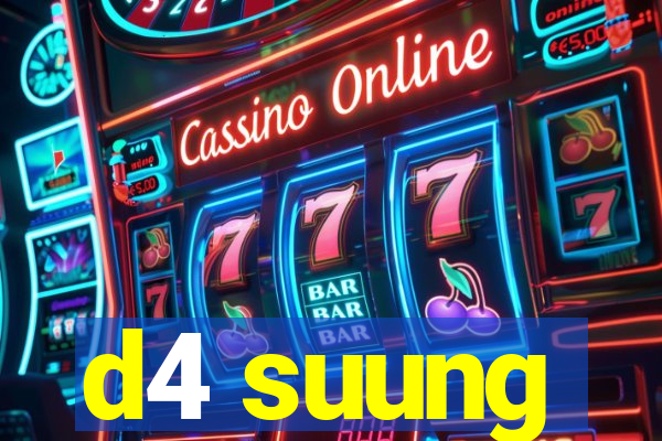 d4 suung