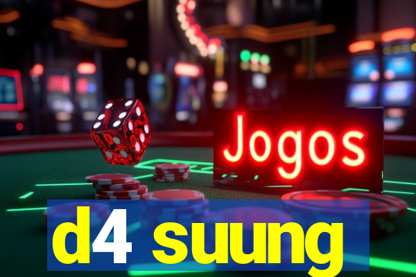 d4 suung