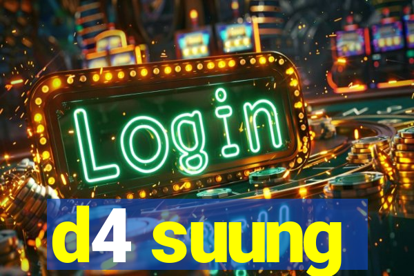 d4 suung