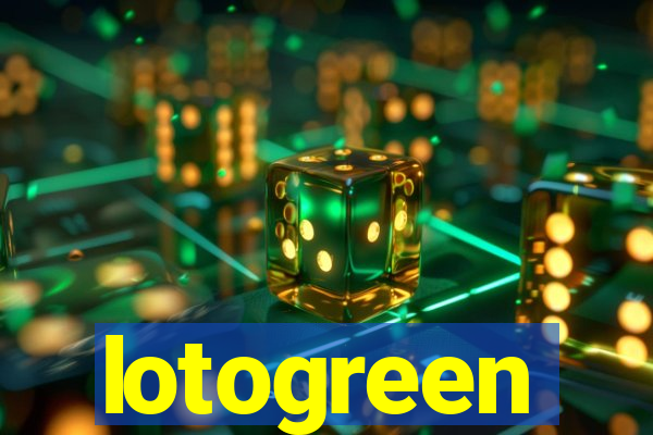 lotogreen