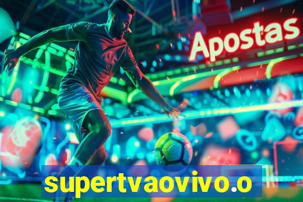 supertvaovivo.oi