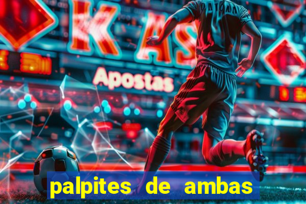 palpites de ambas marcam para hoje