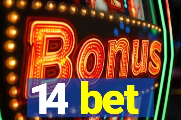 14 bet