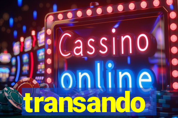 transando