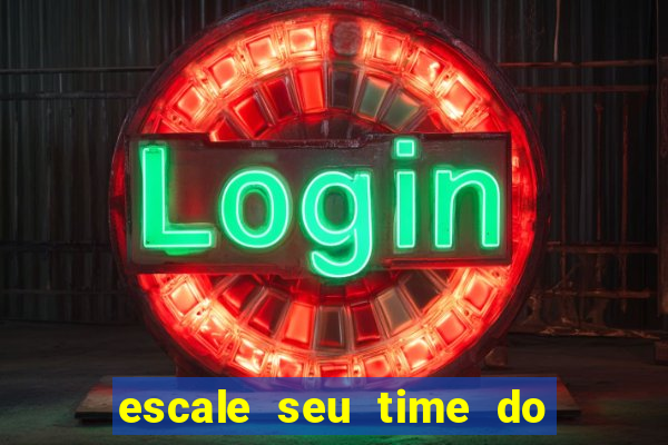 escale seu time do real madrid