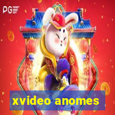 xvideo anomes