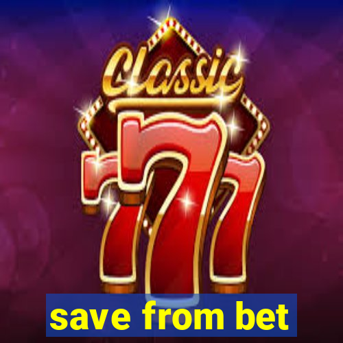save from bet