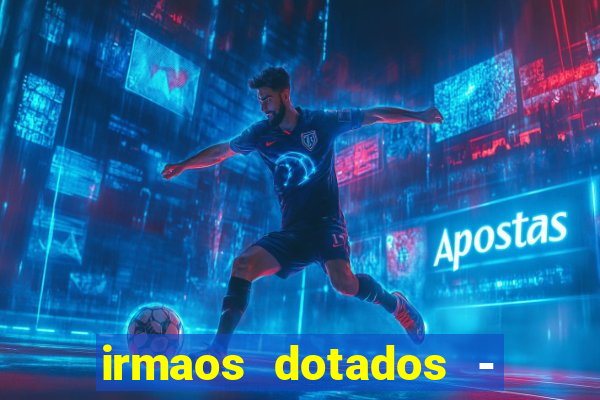 irmaos dotados - roleta russa