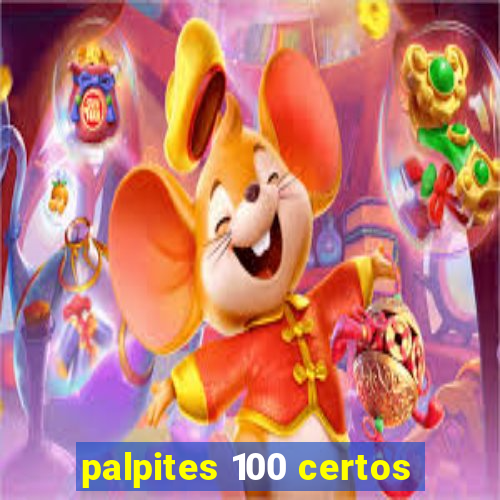 palpites 100 certos