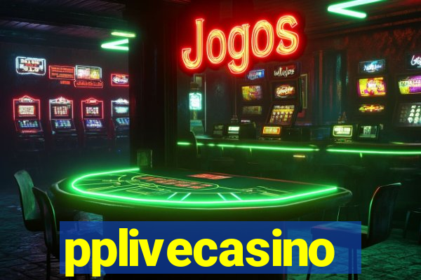 pplivecasino