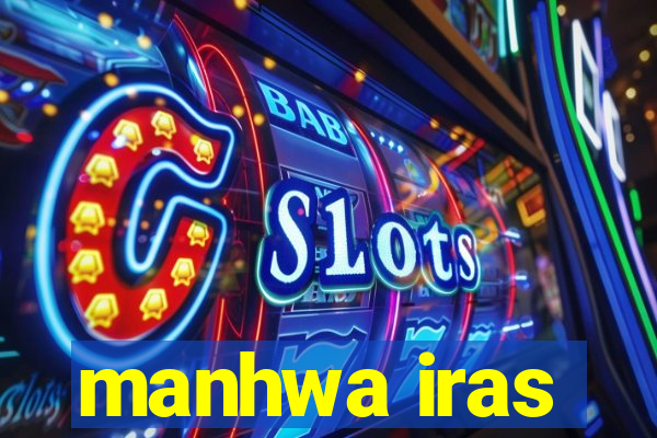 manhwa iras