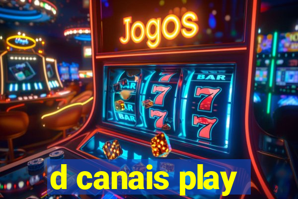d canais play