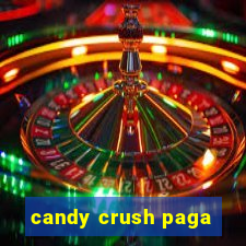candy crush paga