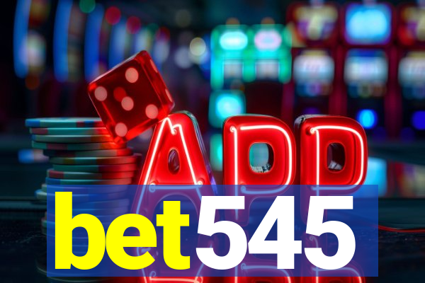 bet545