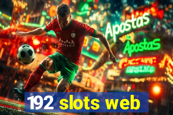 192 slots web