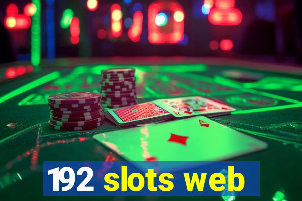 192 slots web