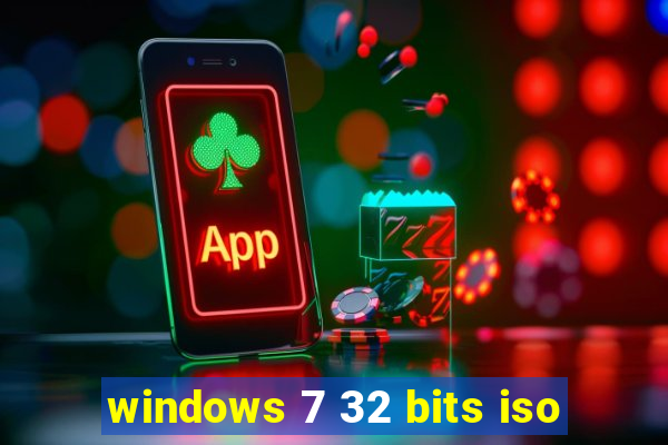 windows 7 32 bits iso