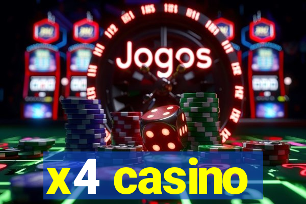 x4 casino