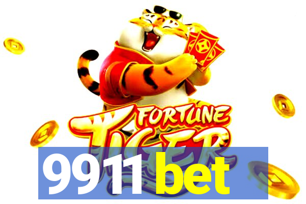 9911 bet