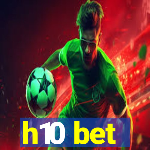 h10 bet
