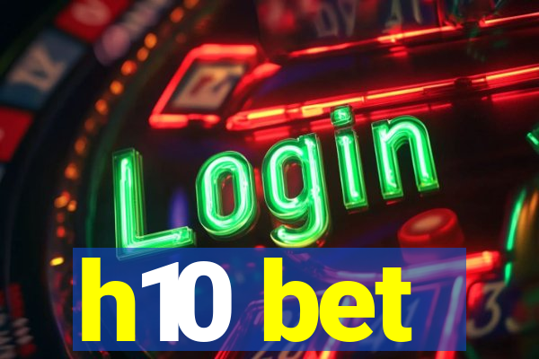 h10 bet