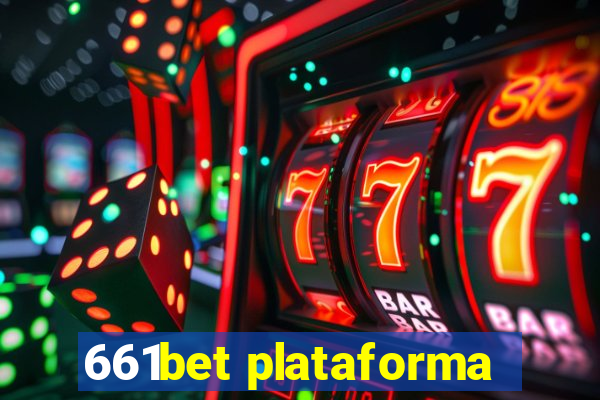 661bet plataforma