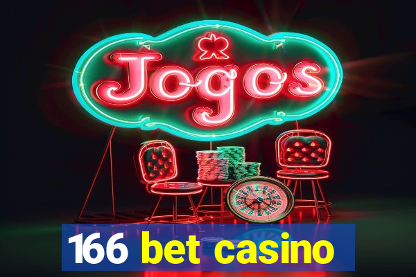 166 bet casino