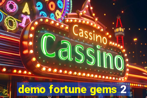 demo fortune gems 2