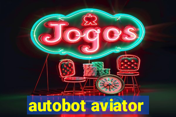 autobot aviator