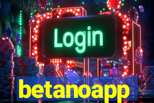 betanoapp