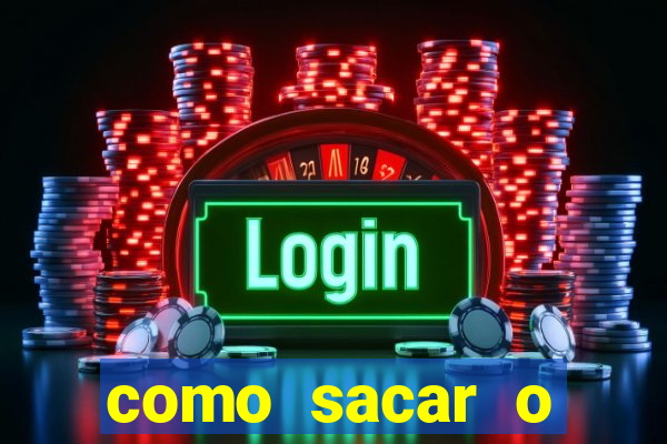 como sacar o dinheiro do jogo fortune tiger no celular
