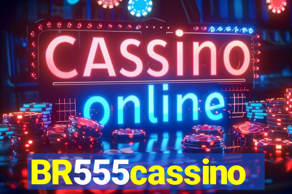 BR555cassino