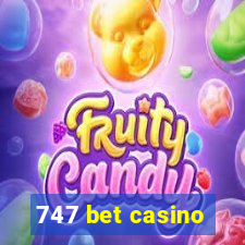 747 bet casino