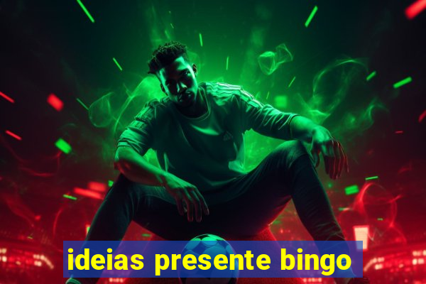 ideias presente bingo