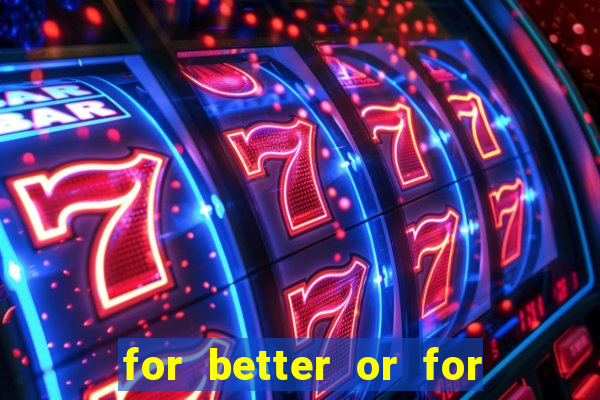 for better or for worse manhwa