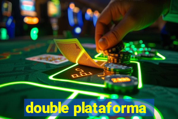 double plataforma