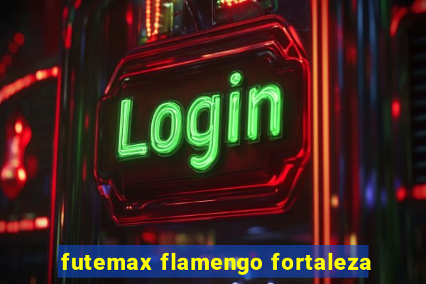 futemax flamengo fortaleza