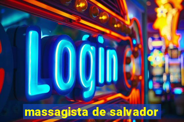 massagista de salvador