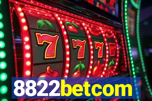 8822betcom