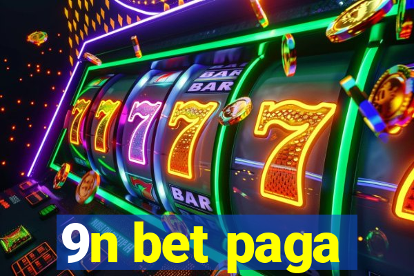 9n bet paga