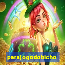 parajogodobicho