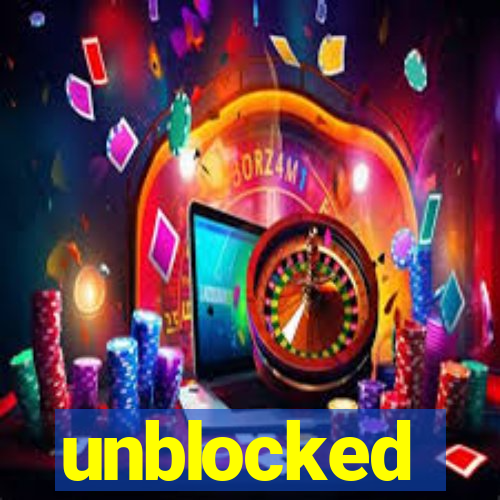 unblocked