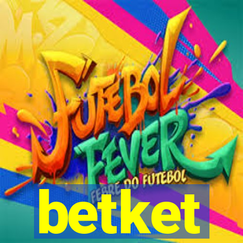 betket