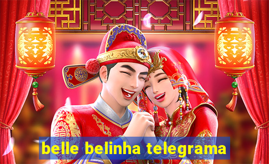 belle belinha telegrama